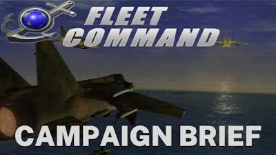 SCS Fleet Command Campaign Brief