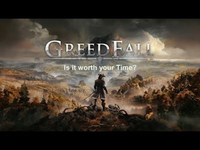 GreedFall - Game-Play Series PC version