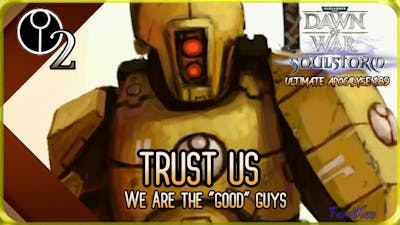 The Good Faction | Dawn of War Soulstorm (Ultimate Apocalypse Mod v1.89) Tau Campaign #2
