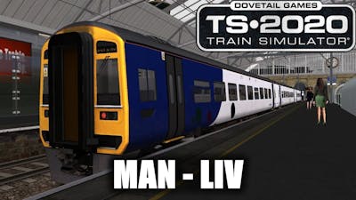 Manchester - Liverpool Timelapse | AP Class 158 | Train Sim 2020 #127