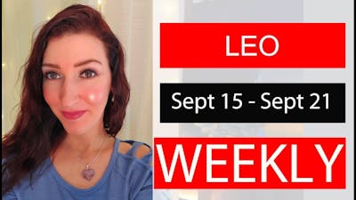LEO WEEKLY LOVE Love A lot going