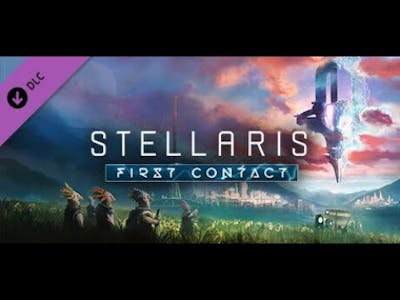 Stellaris: First Contact Story Pack  gameplay  2023 CZ/EN