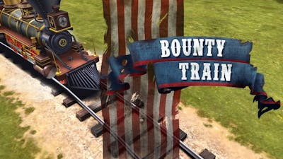 Bounty Train: Я стал железнодорожником!