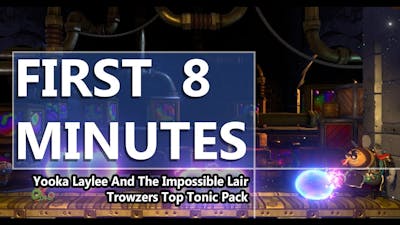 FIRST LOOK | Yooka Laylee And The Impossible Lair Trowzers Top Tonic Pack | HD GAMEPLAY