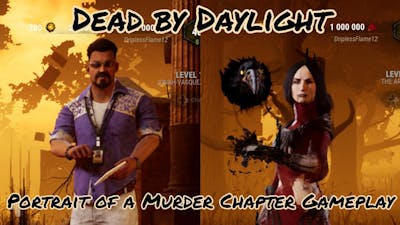 Dead by Daylight - Portrait of a Murder Chapter Gameplay