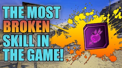 Borderlands 3 | The Most Broken Skill in the Game - This Skill is Busted!