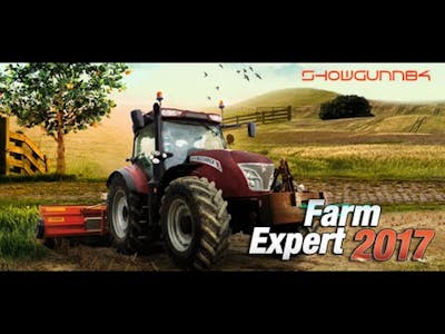 Farm Expert 2017 - Cultivating Gameplay