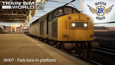 NH07 - Park loco in platform - Northern Trans-Pennine - Class 40 - Train Sim World 2