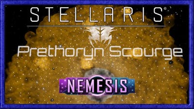 Stellaris Nemesis: The Prethoryn Scourge slaughter the galaxy!