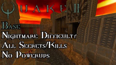 Quake II | Unit 1: Base - Nightmare 100%