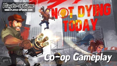 Not Dying Today [PC/Steam] - (4-players) Boss Arena + Endless Mode Gameplay