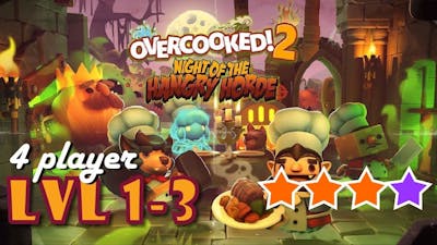 Overcooked 2 Night of the Hangry Horde Level 1-3 4 Player (Score: 1947)