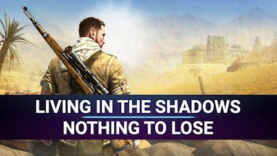 [Road to 100%] Sniper Elite 3 - Living in the shadows + Nothing to lose - Achievement Walkthrough