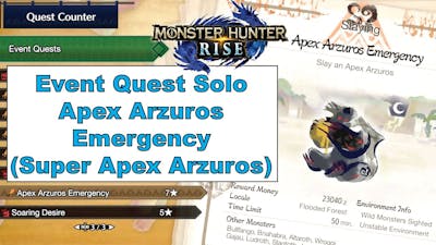 MH Rise Event Quest Solo - Apex Arzuros Emergency (Super Apex Arzuros; Defender Ticket 9)