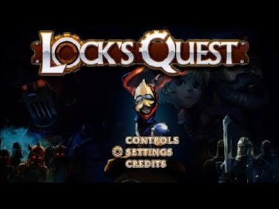 Lock&#39;s Quest | your game is glitch