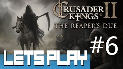 Rubbish pirates - Crusader Kings II : The Reapers Due #6