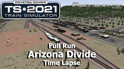 Arizona Divide - Time Lapse - Train Simulator 2021