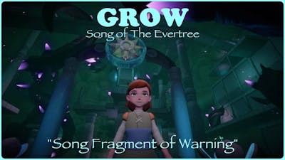 GROW: Song of The Evertree 