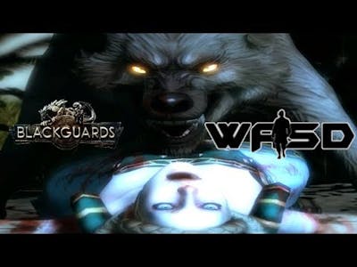 Blackguards - videoapskats no WASD.LV