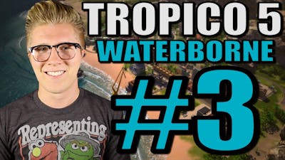 Lets Play Tropico 5: Waterborne [Gameplay] Part 3 - Independence!