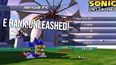 E RANK UNLEASHED! - SONIC UNLEASHED DLC STAGES!