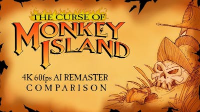 The Curse of Monkey Island - 4K 60fps AI Remaster Comparison