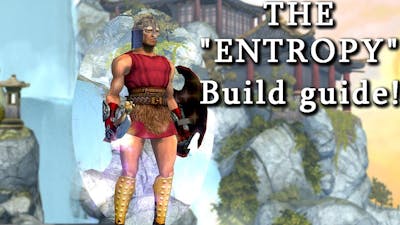 Titan Quest ETERNAL EMBERS: &quot;ENTROPY&quot; Build Guide!