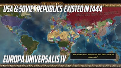 What if USA &amp; Soviet Republics Existed in 1440 - EU4