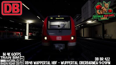 RB48 Wappertal Hbf - Wuppertal Oberbarmen 9:09pm Rhein-Ruhr Osten : Train Sim World 2 IN 4K 60FPS