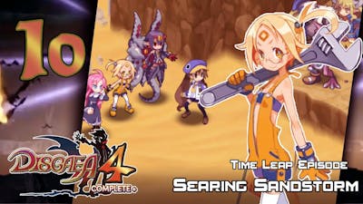 Disgaea 4+ Complete - Walkthrough - Time Leap Stage 10: Searing Sandstorm [Ch. 3-2]