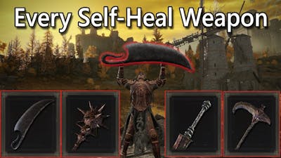 How to Get Every Self-Heal Weapon in Elden Ring
