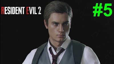 Resident Evil 2 Remake/Biohazard RE2 - [Walkthrough Part 5 - Noir Leon] [RPD]