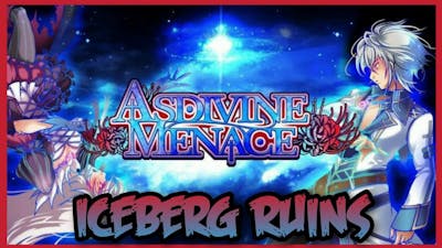 Asdivine Menace | Iceberg Ruins (Expert)