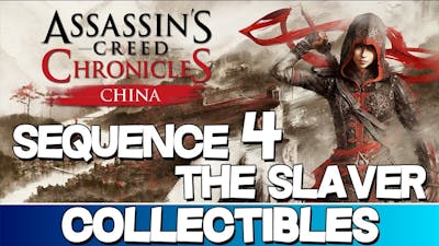 Assassin&#39;s Creed Chronicles: China | Sequence 4 Collectible Guide (Animus Shards/Scroll Chests)