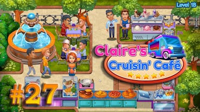 Claire&#39;s Cruisin&#39; Cafe | Gameplay (Level 1B) - #27