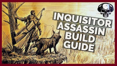 Pathfinder: WotR (Beta) - Inquistor Assassin Build Guide