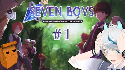 This Game Will Melt Your Brain - Seven Boys 2 : Part 1 (with FamedKilljoy)