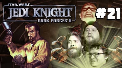 Reason For Your Seasons - Star Wars Jedi Knight: Dark Forces II - Part 21