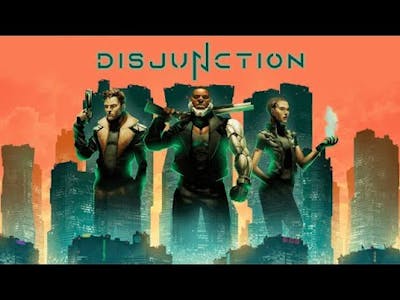 Disjunction - First Look Gameplay / (PC)