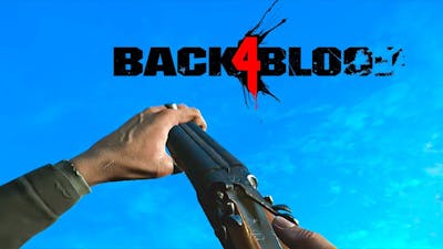 Back 4 Blood - All Weapons and reload animations