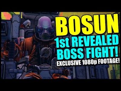 The Pre-Sequel&#39;s First Revealed BOSS FIGHT! The Bosun! Exclusive 1080p Gameplay!