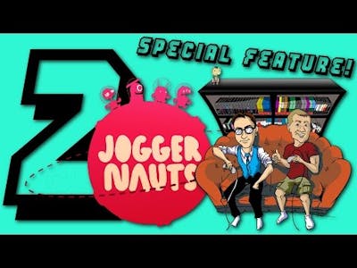 Joggernauts - SPECIAL FEATURE: Part 2
