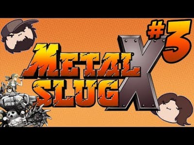 Metal Slug X: Fencing - PART 3 - Game Grumps