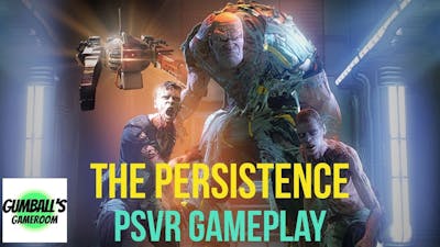 The Persistence PSVR Gameplay - First Impressions