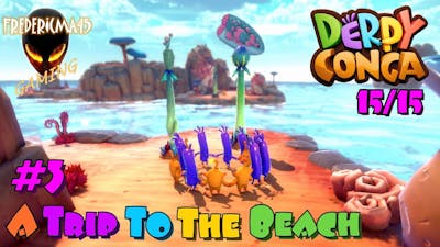 DERPY CONGA A Trip To The Beach 15/15 - Walkthrough 3