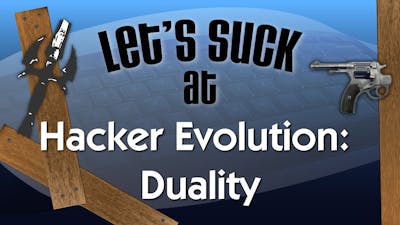 Lets Suck at Hacker Evolution: Duality