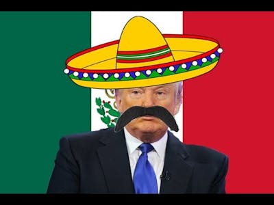 SuperPower 2 - Making Mexico Great Again - Ep I