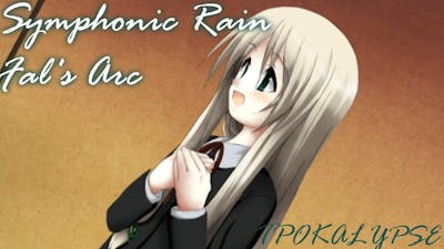 Symphonic Rain w/ Tpok [Part 27]