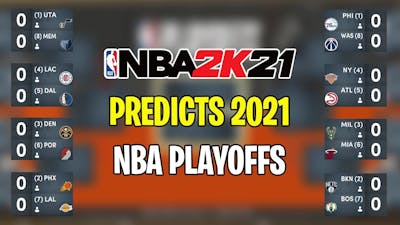 Can NBA 2K21 Predict The 2021 NBA Playoffs?