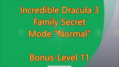 Increcible Dracula 3 - Family Secret CE Bonus-Level 11